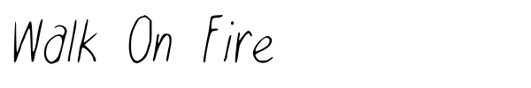 Walk On Fire font preview