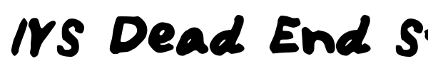 IYS Dead End Street font preview