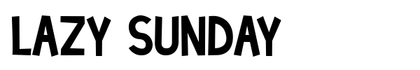 Lazy Sunday font preview
