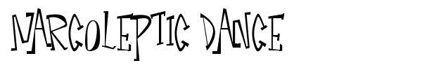 Narcoleptic Dance font