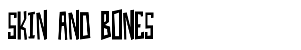 Skin And Bones font