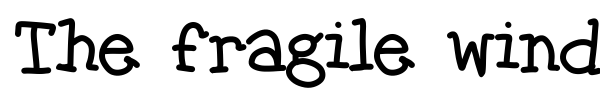 The fragile wind font