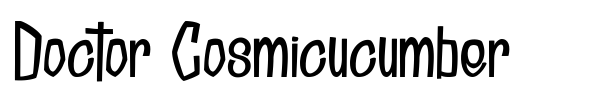 Doctor Cosmicucumber font