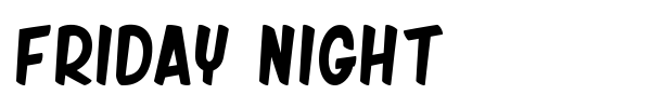 Friday Night font