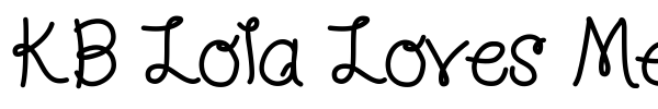 KB Lola Loves Me font