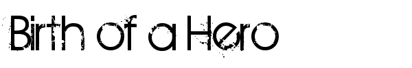 Birth of a Hero font