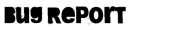 Bug Report font