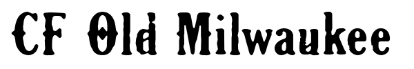 CF Old Milwaukee font preview