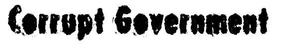 Corrupt Government font
