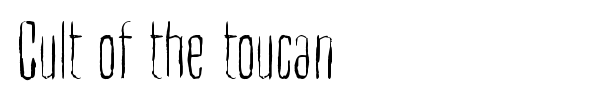 Cult of the toucan font