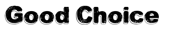 Good Choice font
