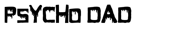Psycho Dad font