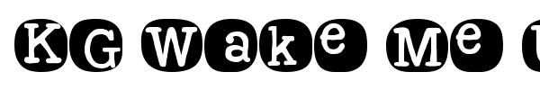 KG Wake Me Up font