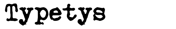 Typetys font