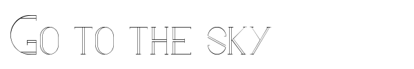 Go to the sky font