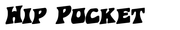 Hip Pocket font