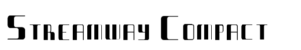Streamway Compact font