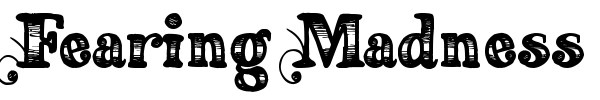Fearing Madness font