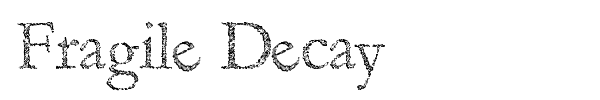 Fragile Decay font