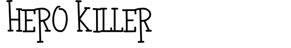 Hero Killer font