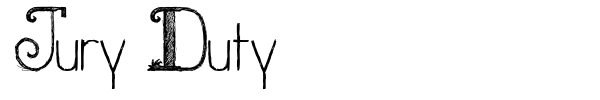 Jury Duty font