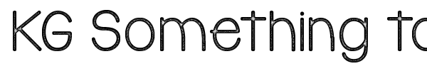 KG Something to Believe In font preview