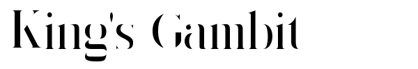 King's Gambit font
