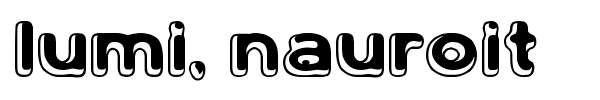 Lumi, nauroit font