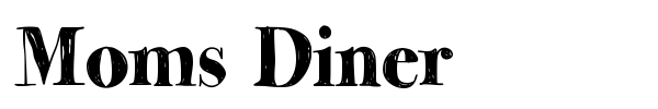 Moms Diner font