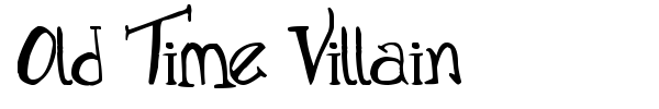 Old Time Villain font