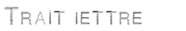 Trait lettre font