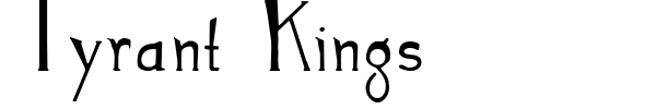 Tyrant Kings font