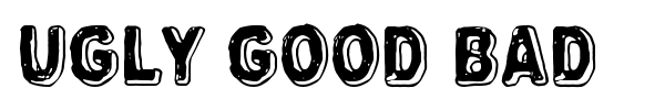 Ugly Good Bad font preview