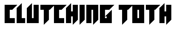 Clutching Toth font