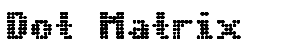 Dot Matrix font