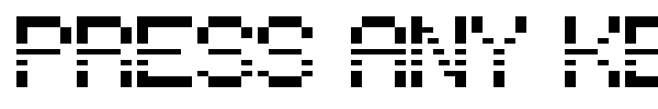 Press any key to continue font