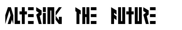 Altering The Future font