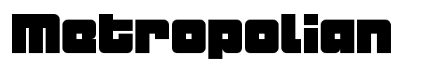 Metropolian font