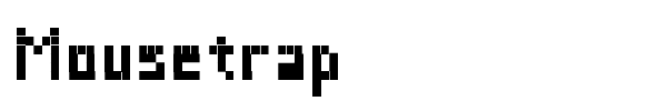 Mousetrap font