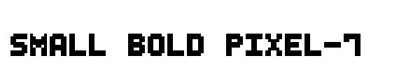 Small Bold Pixel-7 font