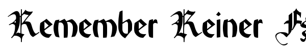 Remember Reiner FS font