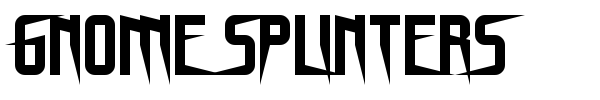 Gnome Splinters font