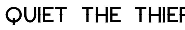 Quiet the Thief font
