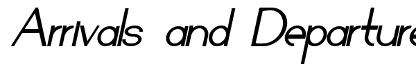Arrivals and Departures font preview