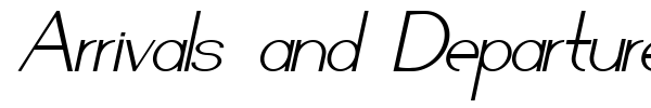 Arrivals and Departures font preview