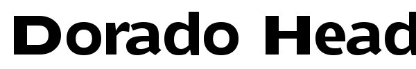 Dorado Headline font