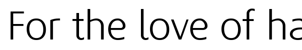 For the love of hate font