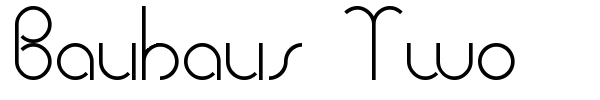 Bauhaus Two font