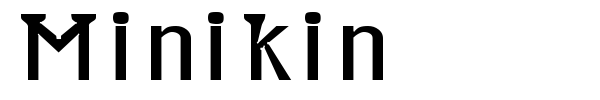 Minikin font
