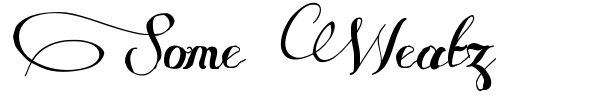 Some Weatz font , Script - Calligraphy fonts - Fontzzz.com